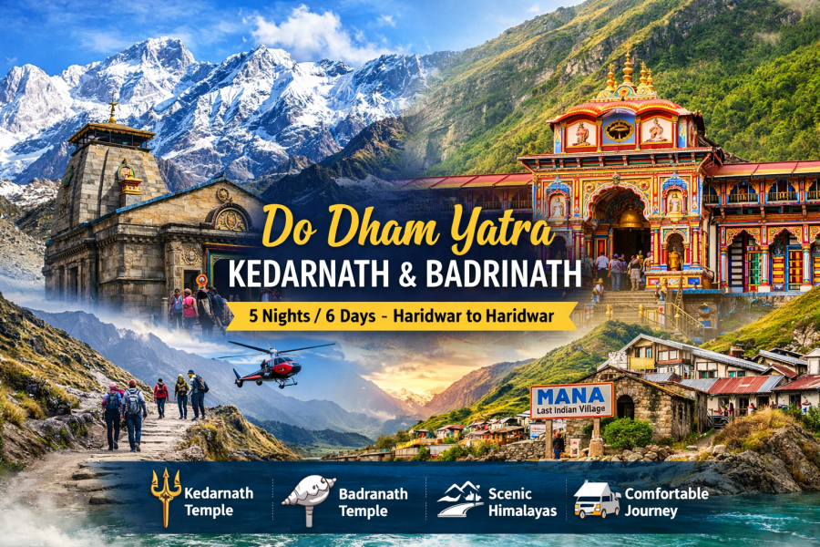 Do Dham Yatra – Kedarnath & Badrinath – Haridwar to Haridwar