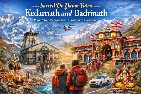 Sacred Do Dham Yatra – Kedarnath and Badrinath Private Tour Package from Haridwar to Haridwar