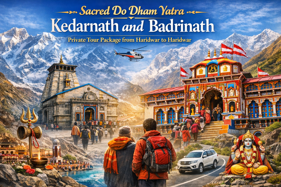 Sacred Do Dham Yatra – Kedarnath and Badrinath Private Tour Package from Haridwar to Haridwar